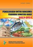 Pengeluaran Untuk Konsumsi Penduduk Provinsi Sumatera Barat 2013-2014