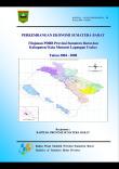 Perkembangan Ekonomi Sumatera Barat (Tinjauan Pendapatan Domestik Regional Bruto Provinsi Sumatera Barat Dan Kabupaten/ Kota Tahun 2004 - 2008)