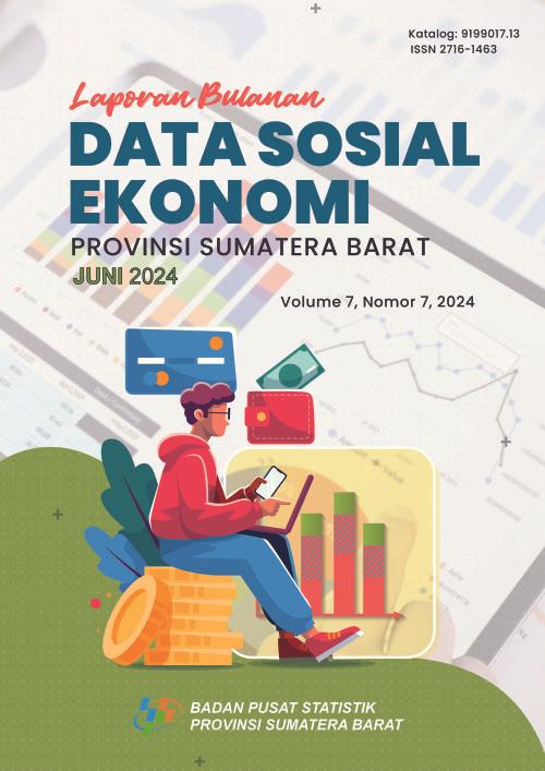 Laporan Bulanan Data Sosial Ekonomi Provinsi Sumatera Barat Juni 2024