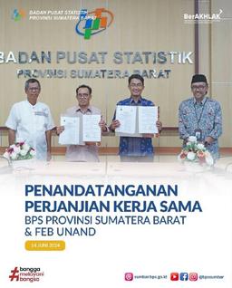 Penandatanganan Kerja Sama BPS Provinsi Sumatera Barat dan FEB Unand