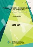 Gross Regional Domestic Product Sumatera Barat By Expenditure 2010 2014