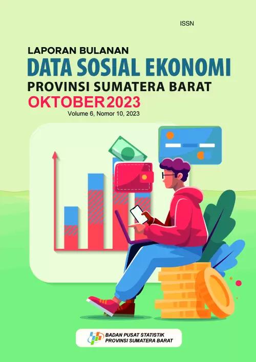 Laporan Bulanan Data Sosial Ekonomi Provinsi Sumatera Barat edisi Oktober 2023