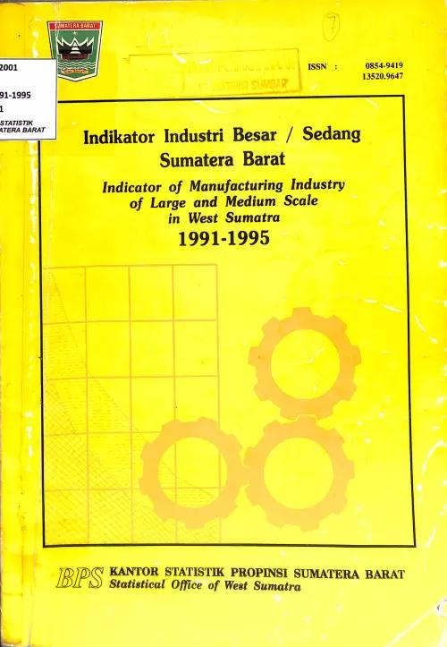 Sumatera Barat Large and Medium Industry Indicators 1991-1995