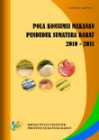 Pola Konsumsi Makanan Penduduk Sumatera Barat 2010 - 2011