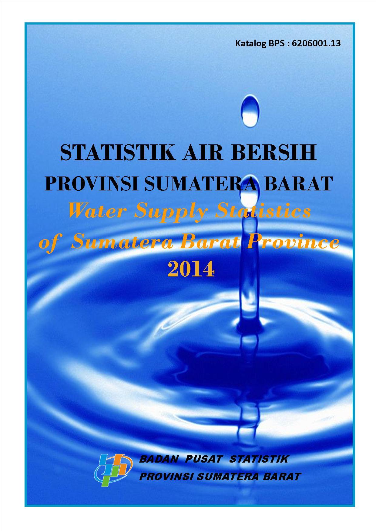 Water Supply Statistics of Sumatera Barat Province 2014