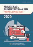 Analysis of the Data Needs Survey for Sumatera Barat Province 2020