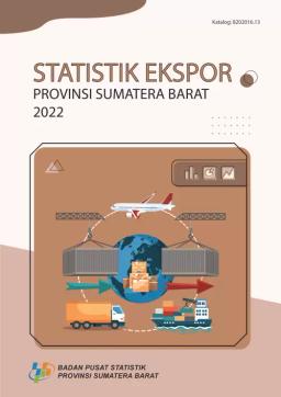 Statistik Ekspor Provinsi Sumatera Barat 2022