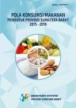 Food Consumption Pattern of Sumatera Barat Province 2015-2016