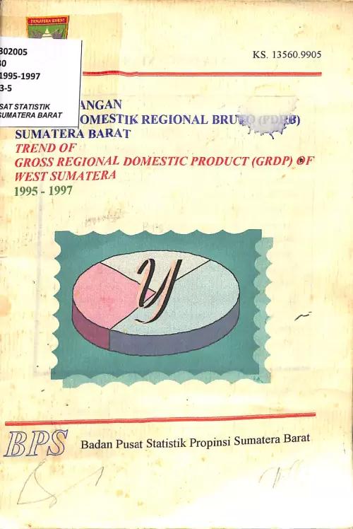 Development of Gross Regional Domestic Product (GRDP) of Sumatera Barat Province 1995-1997