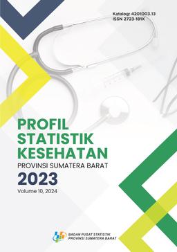 Health Statistics Profile Of Sumatera Barat Province  2023