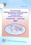 Sumatera Barat Foreign Trade Statistics Export - Import 2007