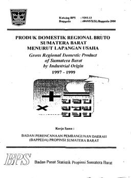 Produk Domestik Regional Bruto Sumatera Barat Menurut Lapangan Usaha 1997-1999