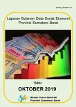 Monthly Report On Socio Economic Data Of  Sumatera Barat Province October 2019 Edition