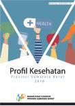 Profil Kesehatan Provinsi Sumatera Barat 2018