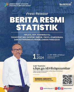 Official Statistical News of BPS Provinsi Sumatera Barat July 1 2024