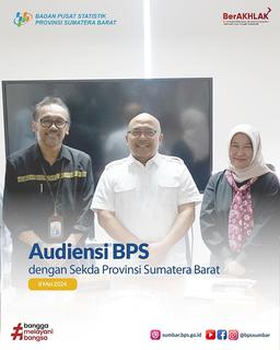 Audiensi BPS dengan Sekda Provinsi Sumatera Barat