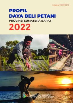 Profil Daya Beli Petani Provinsi Sumatera Barat 2022