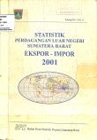 Sumatera Barat Foreign Trade Statistics Export - Import 2001