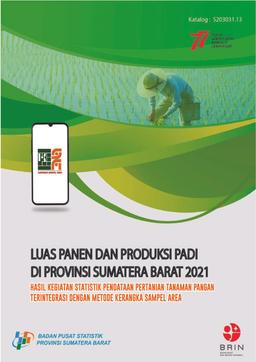 Executive Summary Of Paddy Harvested Area And Production   In Sumatera Barat Province 2021