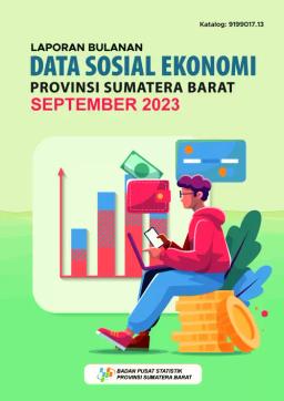 Laporan Bulanan Data Sosial Ekonomi Provinsi Sumatera Barat Edisi September 2023