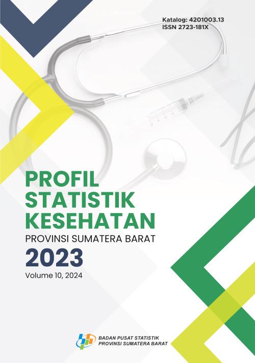 Health Statistics Profile of Sumatera Barat Province  2023